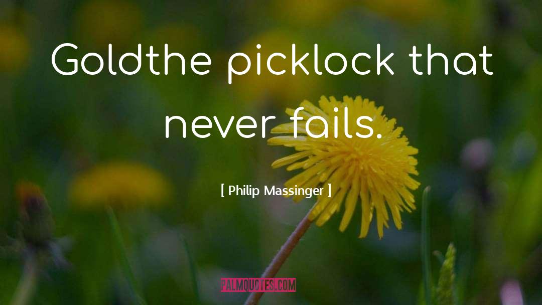 Never Fails quotes by Philip Massinger