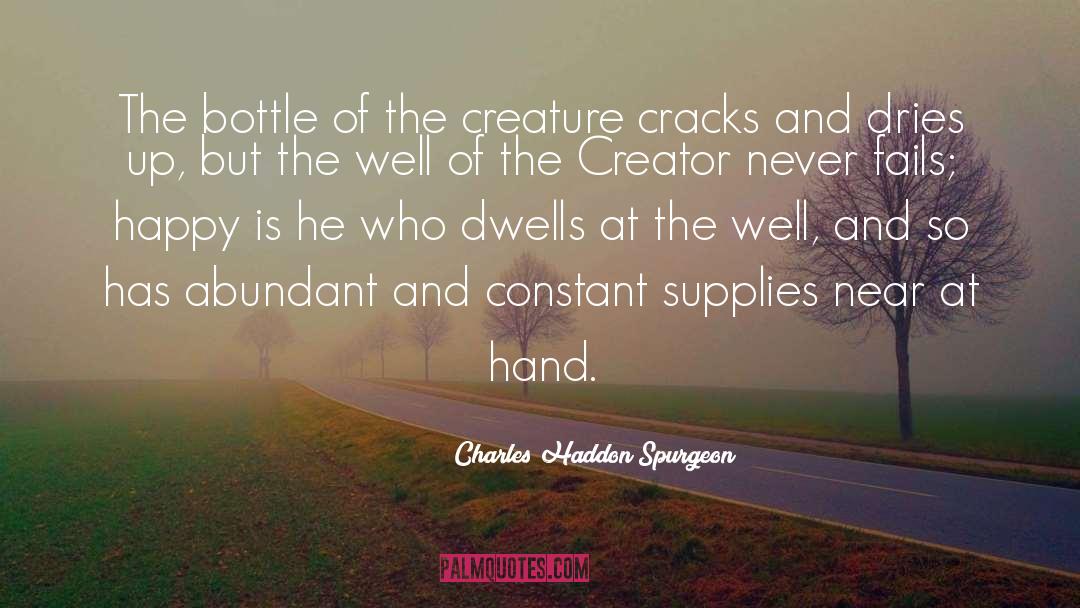 Never Fails quotes by Charles Haddon Spurgeon