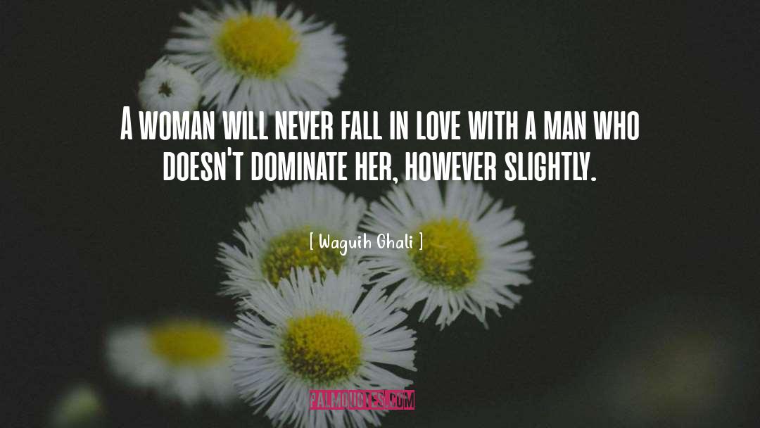 Never Fall In Love quotes by Waguih Ghali