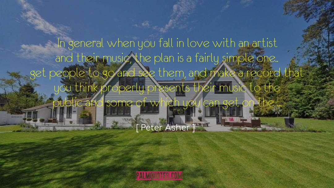 Never Fall In Love quotes by Peter Asher