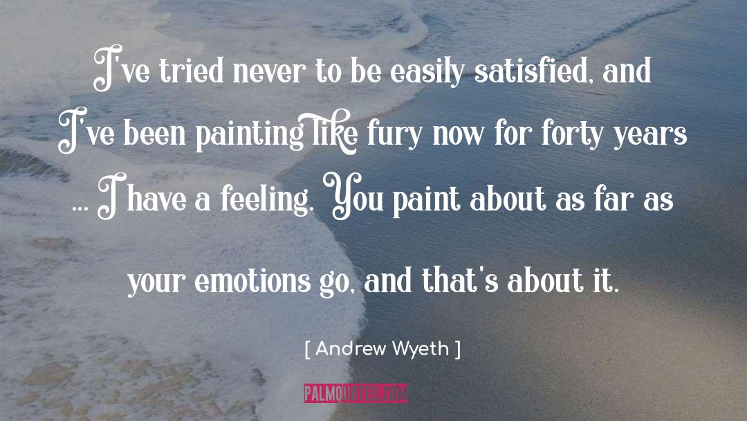 Never Far Away quotes by Andrew Wyeth