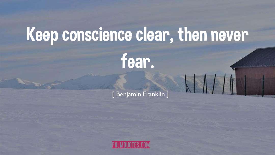 Never Fear quotes by Benjamin Franklin