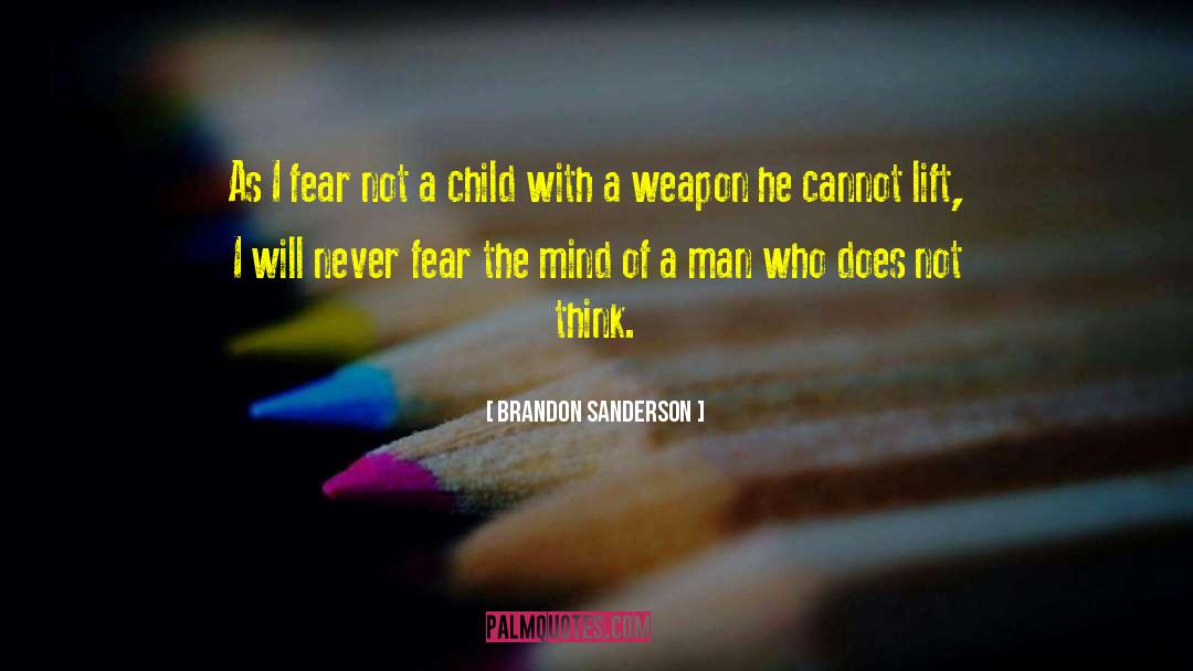 Never Fear quotes by Brandon Sanderson