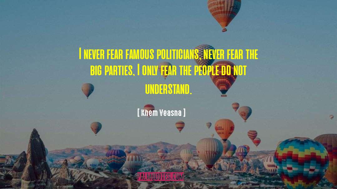 Never Fear quotes by Khem Veasna