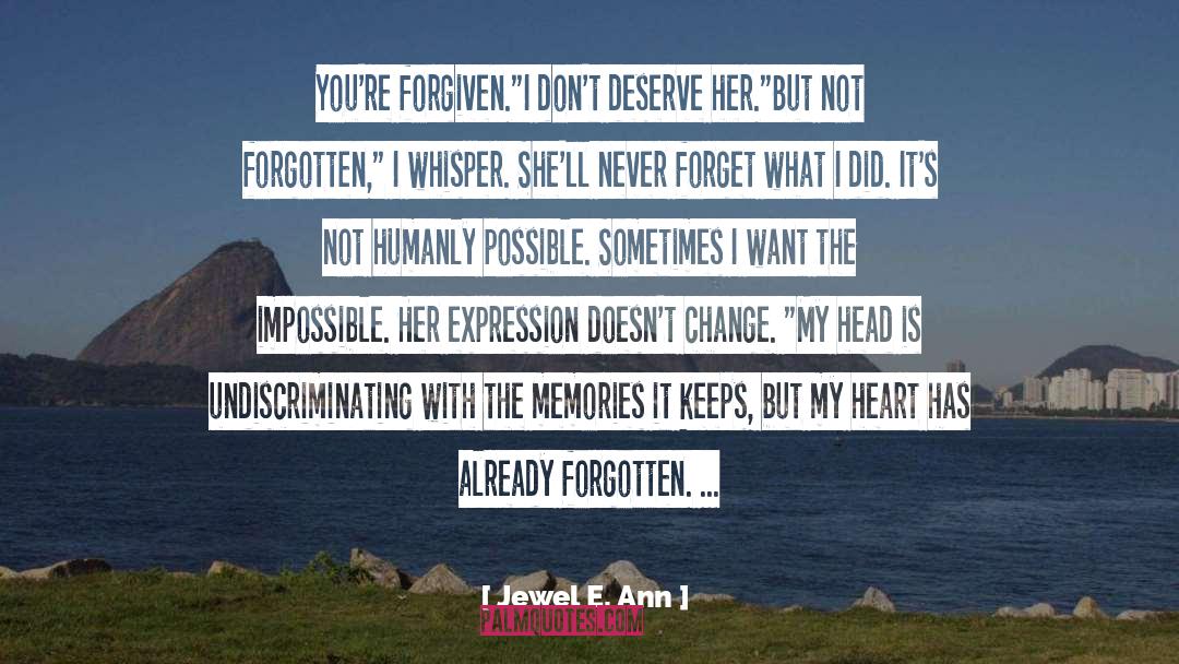 Never Forget quotes by Jewel E. Ann