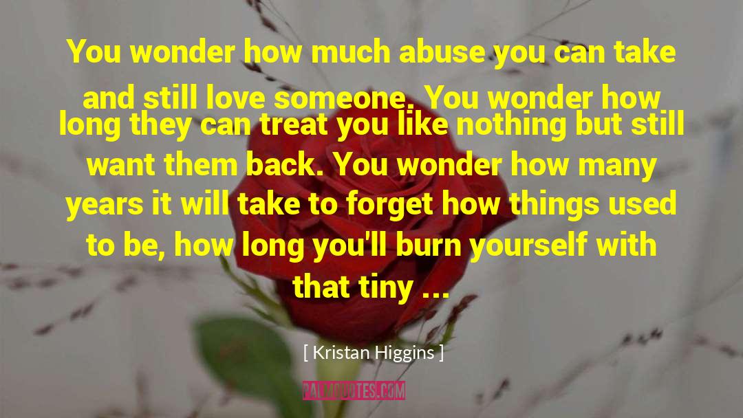 Never Forget Someone You Love quotes by Kristan Higgins
