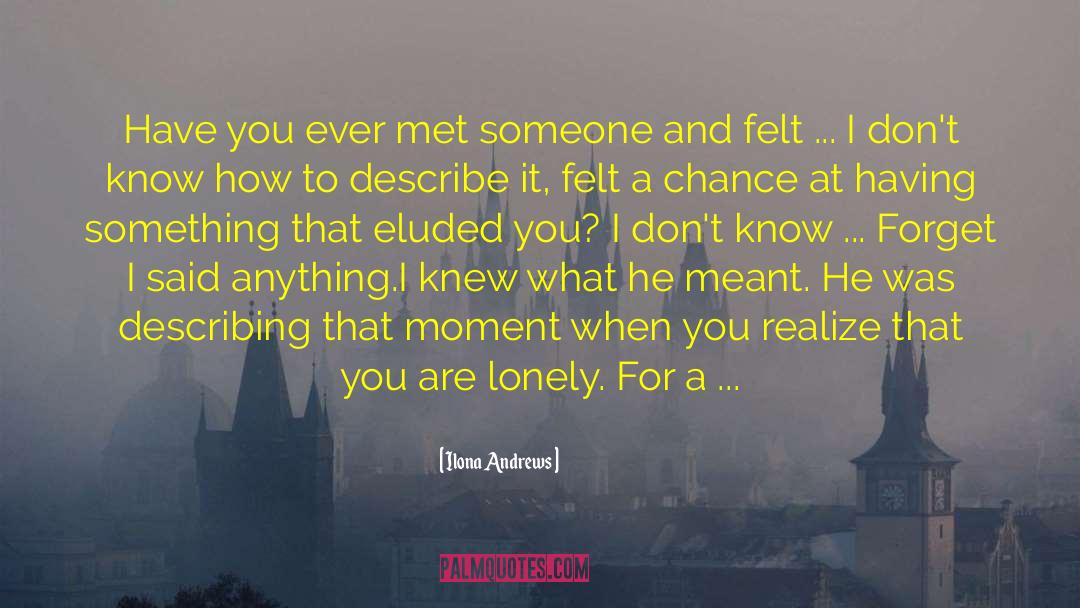 Never Forget Someone You Love quotes by Ilona Andrews