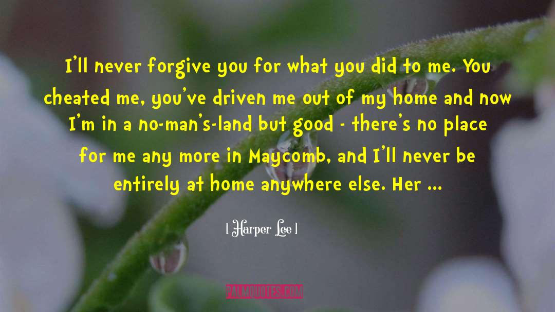 Never Forgive quotes by Harper Lee