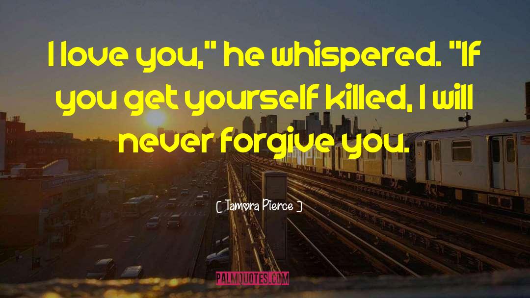 Never Forgive quotes by Tamora Pierce