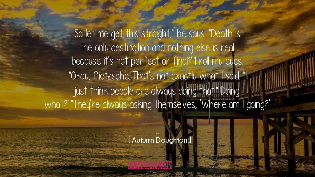 Never Get Caught quotes by Autumn Doughton