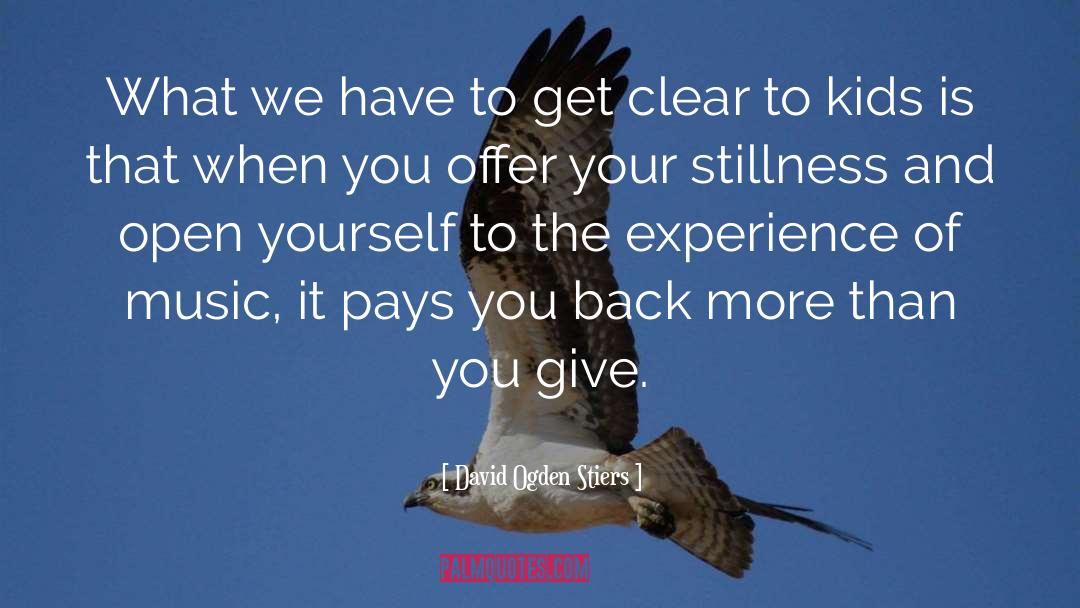 Never Give More quotes by David Ogden Stiers