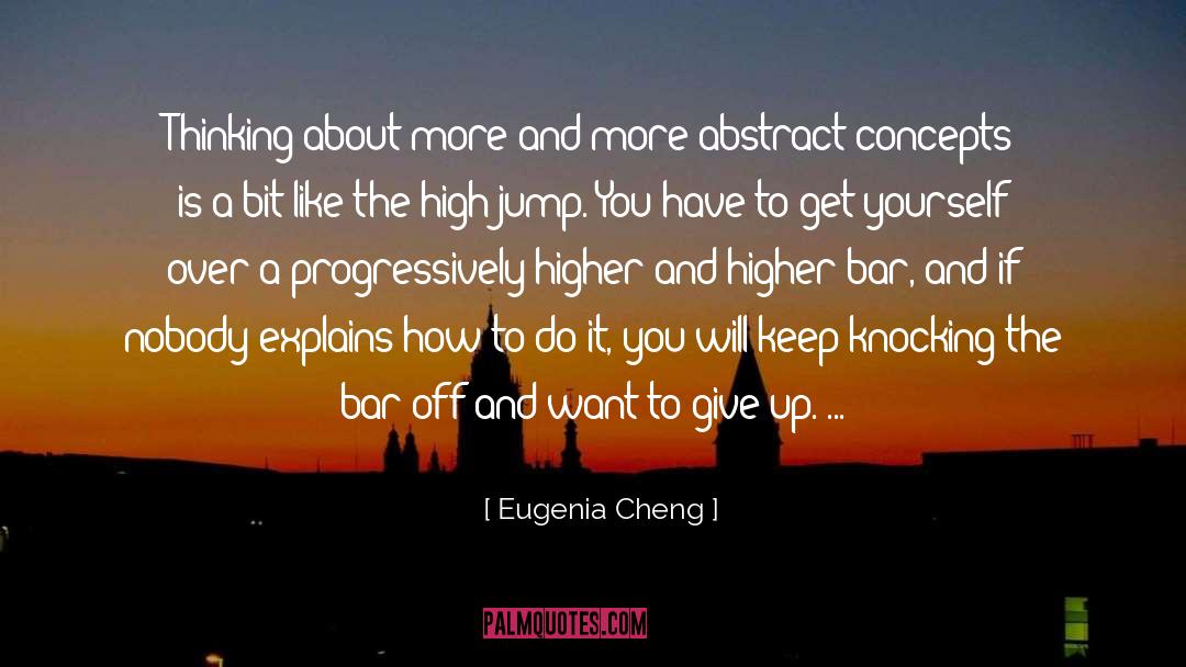 Never Give More quotes by Eugenia Cheng