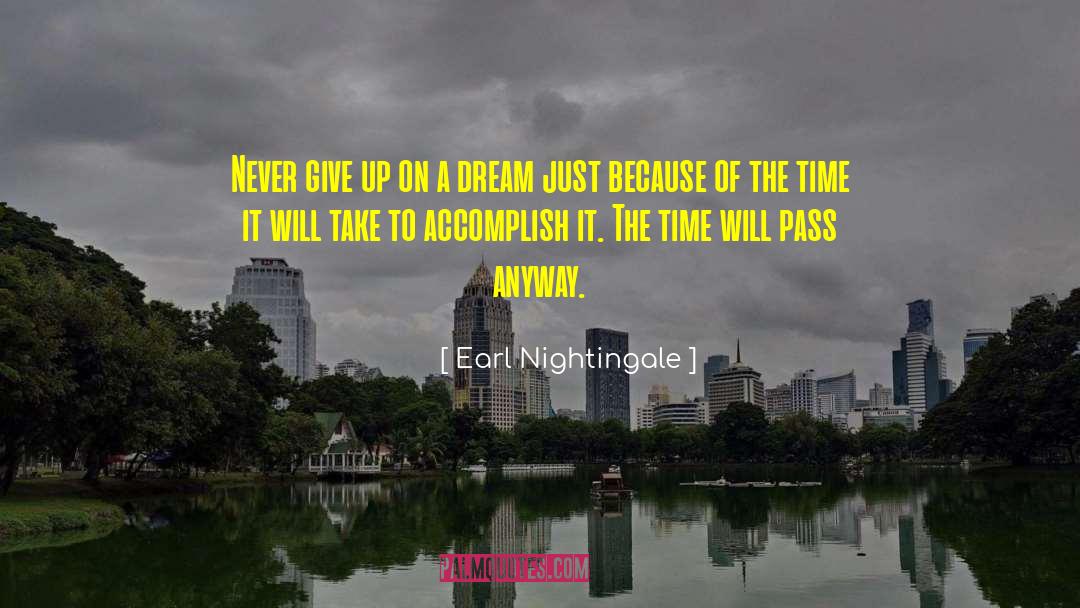 Never Give Up On Anyone quotes by Earl Nightingale