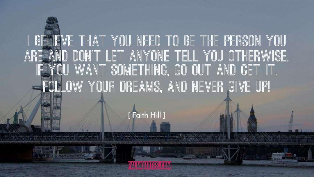 Never Give Up quotes by Faith Hill