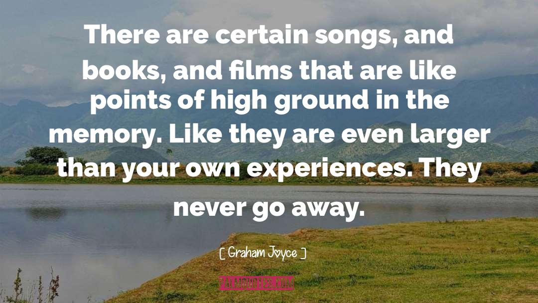 Never Go Away quotes by Graham Joyce