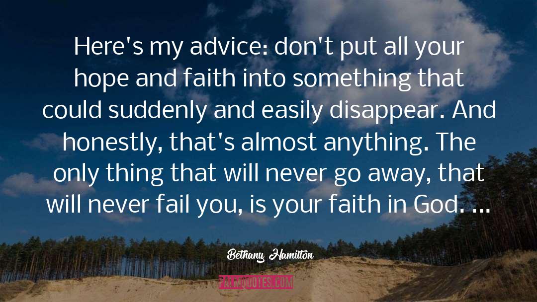 Never Go Away quotes by Bethany Hamilton