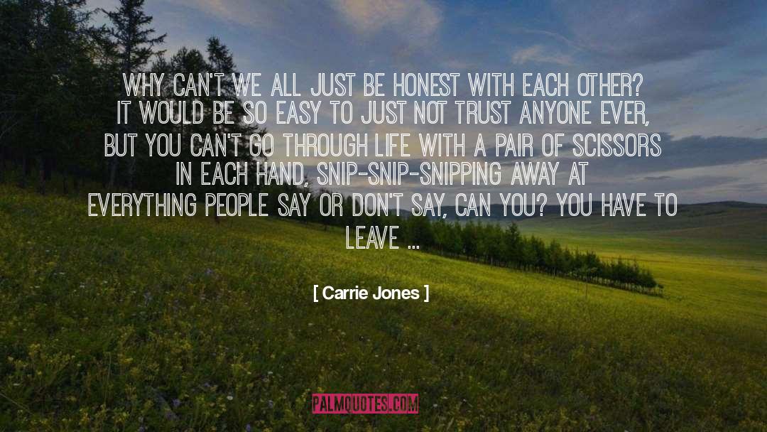 Never Go Away quotes by Carrie Jones