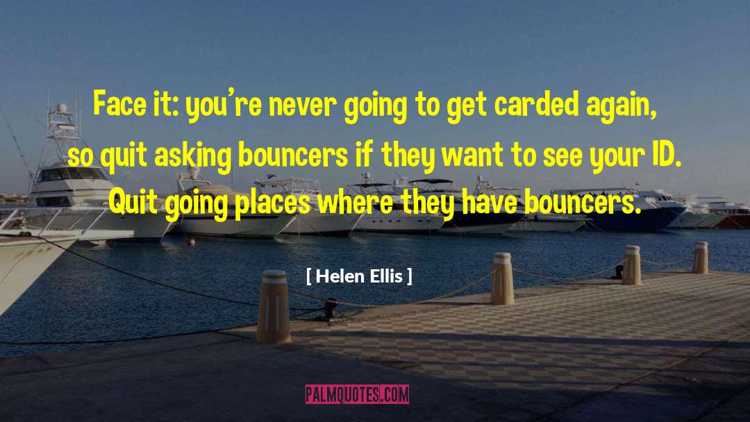 Never Going Back quotes by Helen Ellis