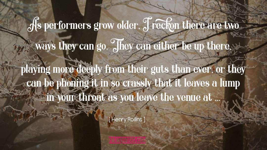 Never Grow Up quotes by Henry Rollins