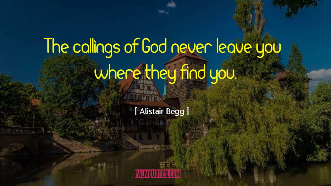 Never Leave quotes by Alistair Begg