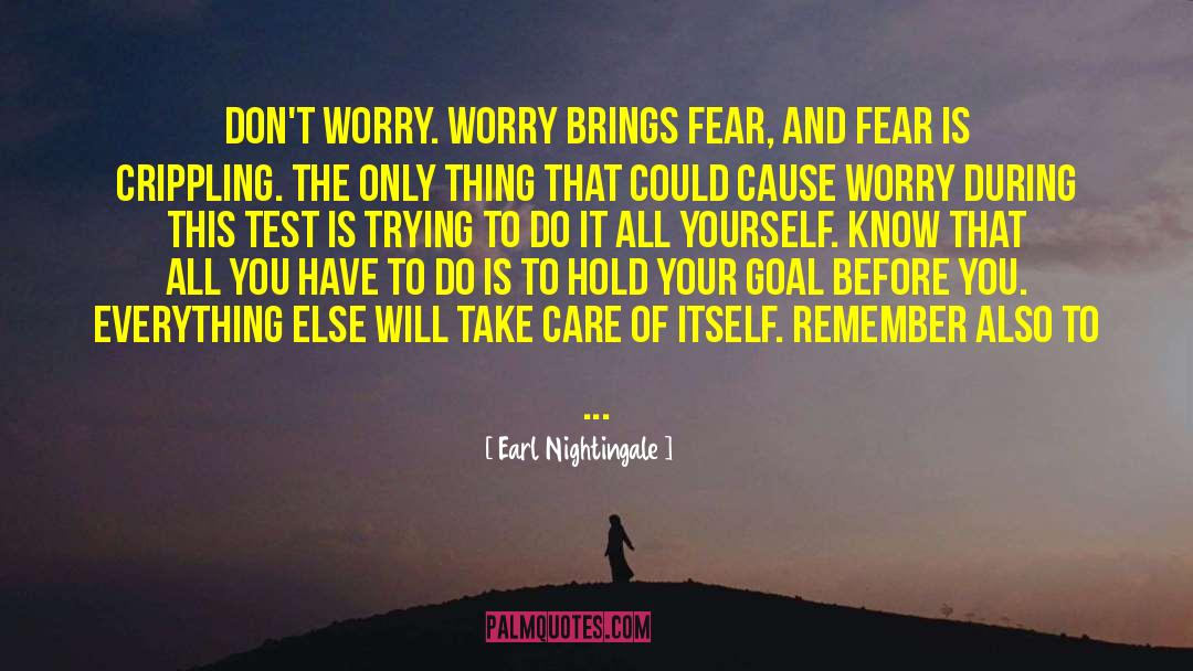 Never Let Fear Hold You Back quotes by Earl Nightingale