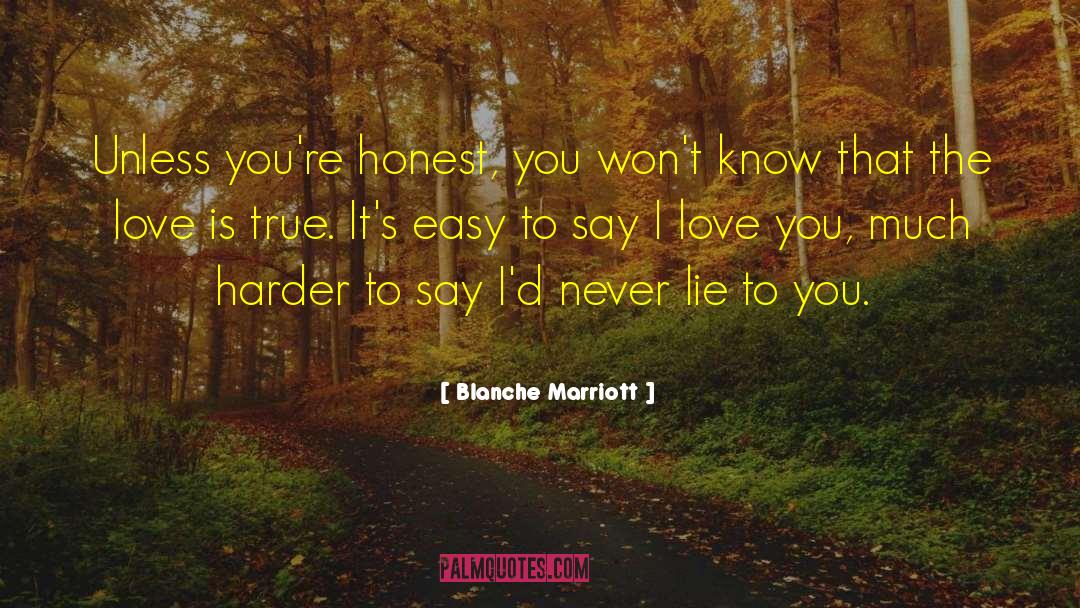 Never Lie quotes by Blanche Marriott