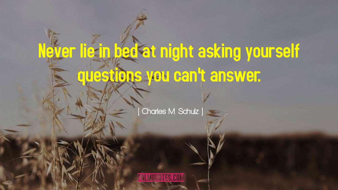 Never Lie quotes by Charles M. Schulz