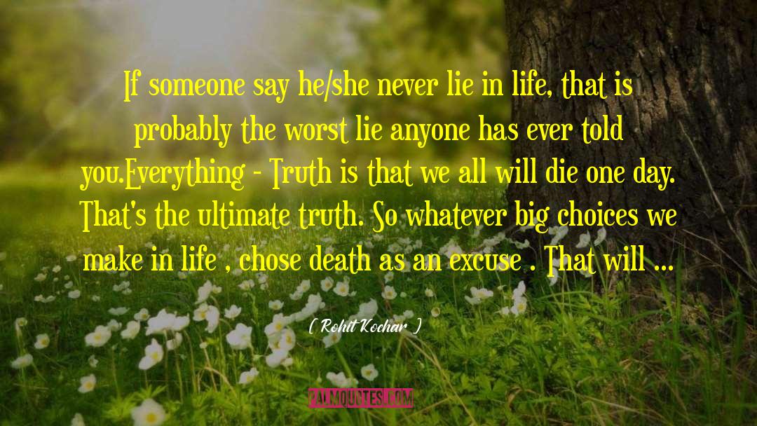 Never Lie quotes by Rohit Kochar