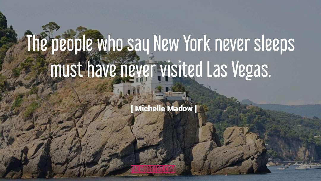 Never Lies quotes by Michelle Madow
