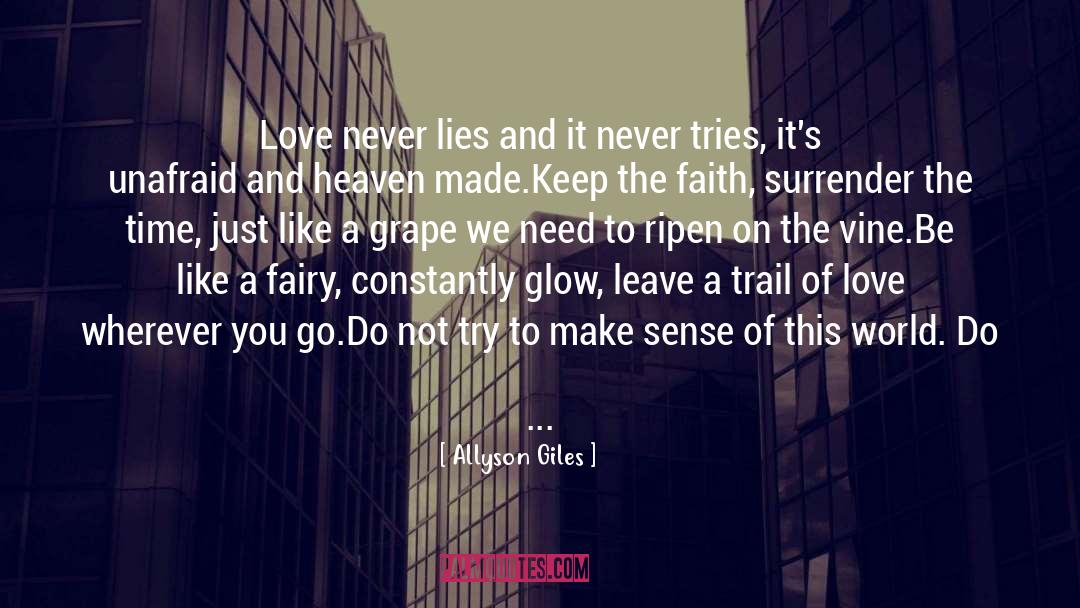 Never Lies quotes by Allyson Giles