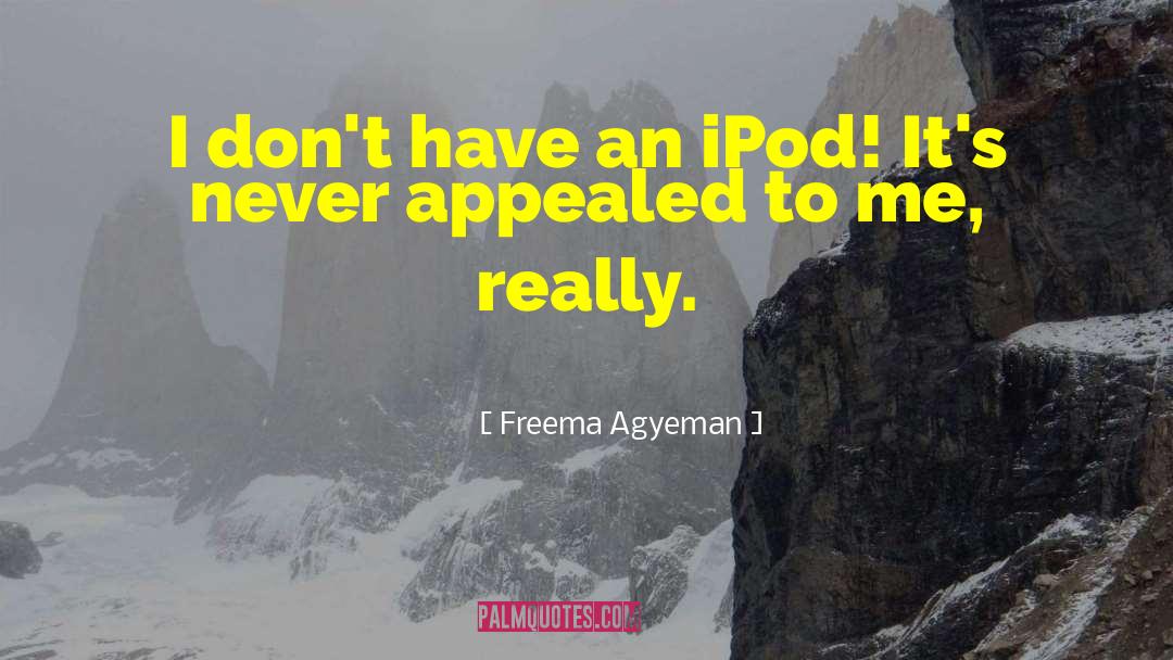 Never Lies quotes by Freema Agyeman