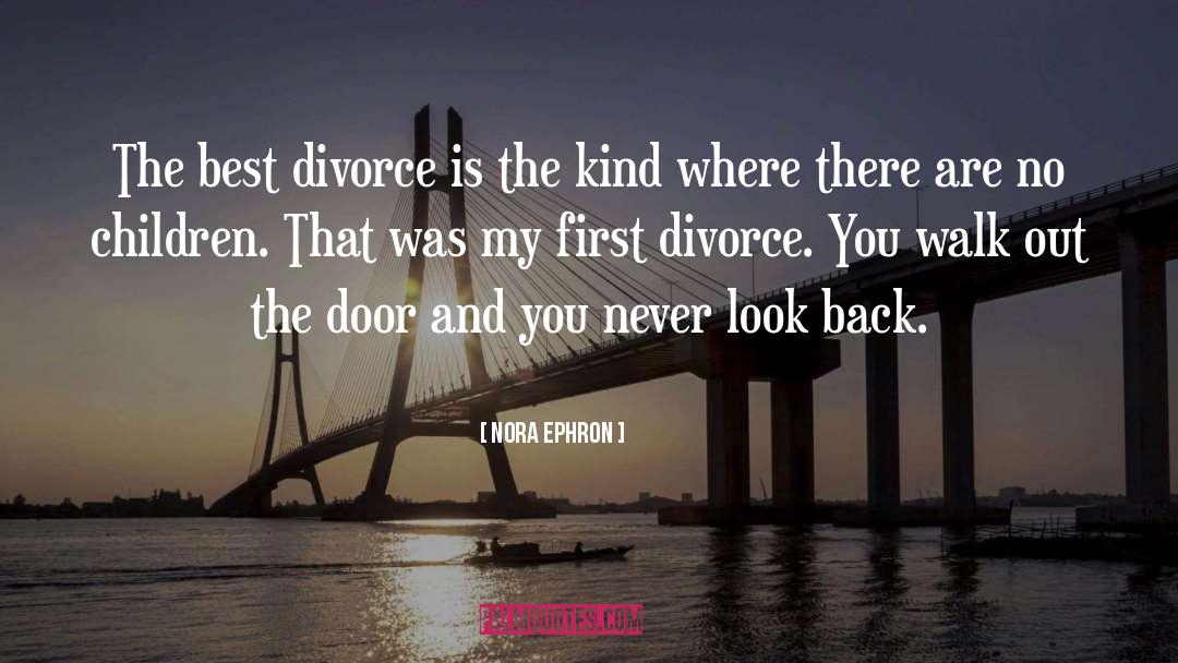 Never Look Back quotes by Nora Ephron
