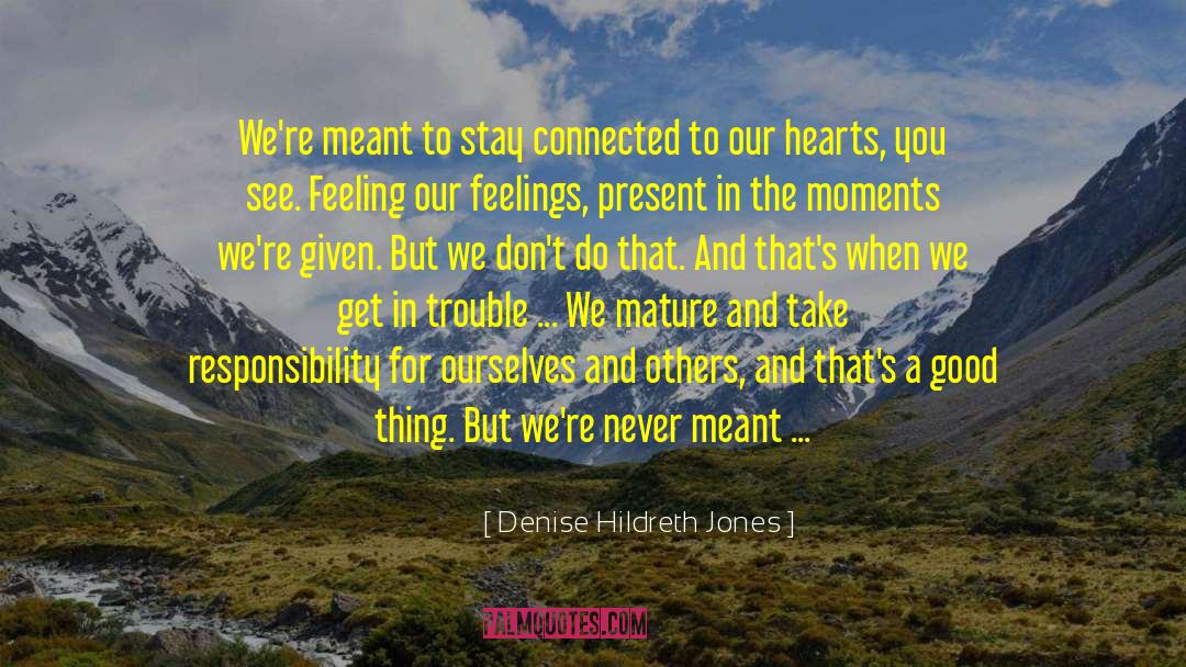 Never Lose Heart quotes by Denise Hildreth Jones