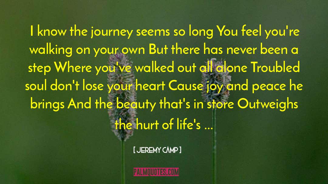 Never Lose Heart quotes by Jeremy Camp