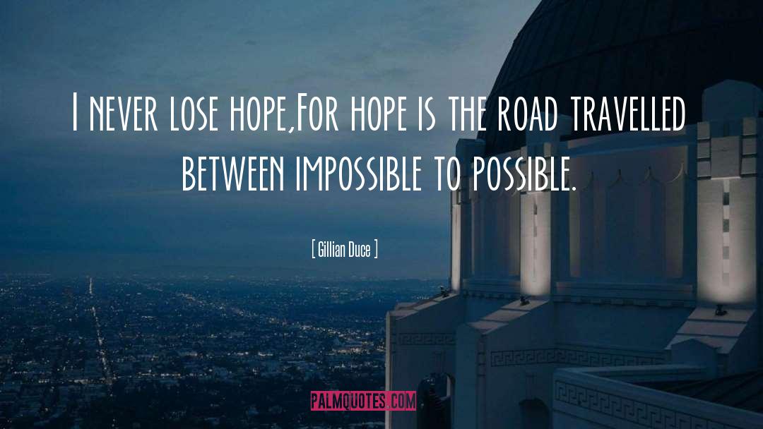 Never Lose Hope quotes by Gillian Duce