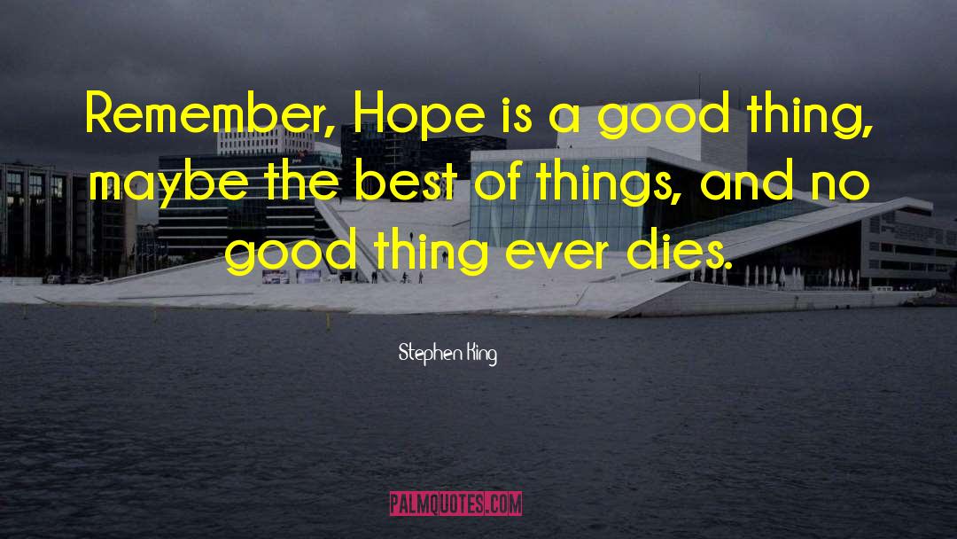 Never Lose Hope quotes by Stephen King