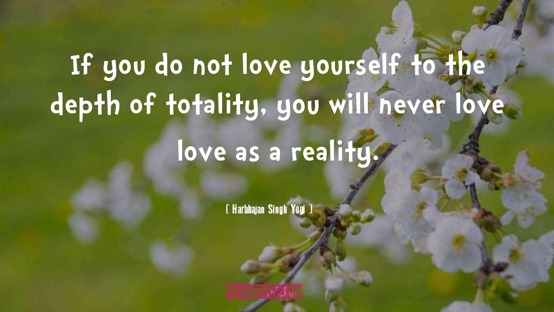 Never Love quotes by Harbhajan Singh Yogi
