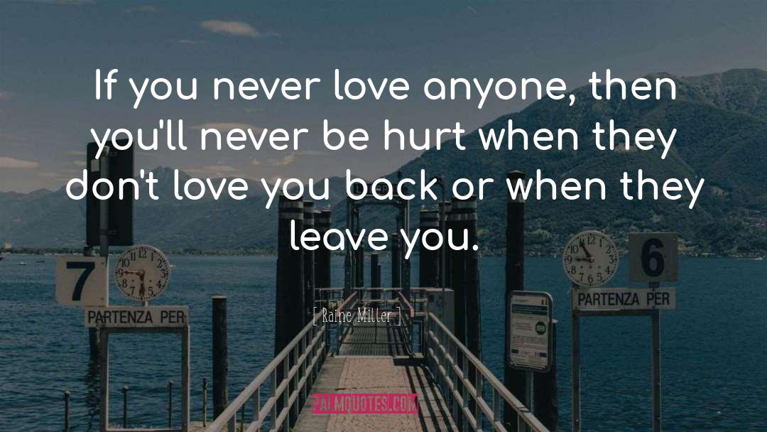 Never Love quotes by Raine Miller