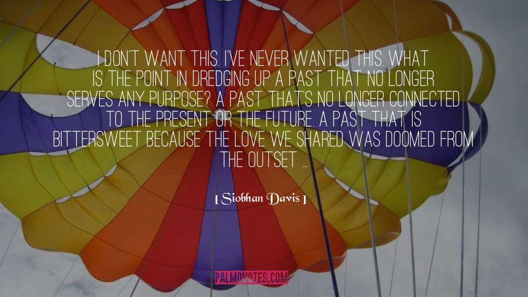 Never Meant To quotes by Siobhan Davis