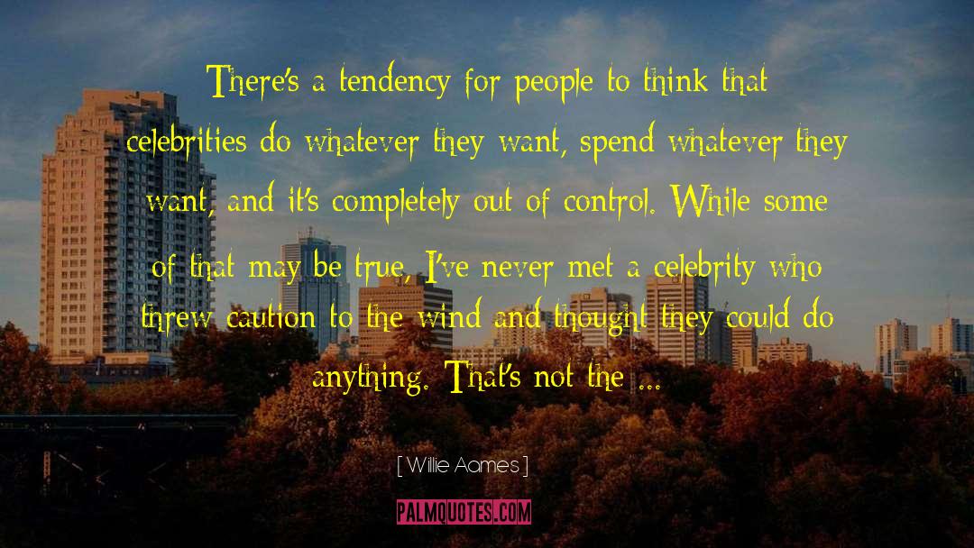 Never Met quotes by Willie Aames