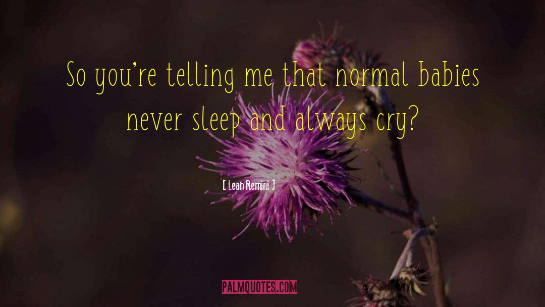 Never Sleep quotes by Leah Remini