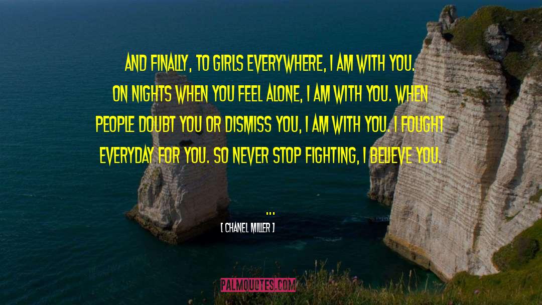 Never Stop Fighting quotes by Chanel Miller