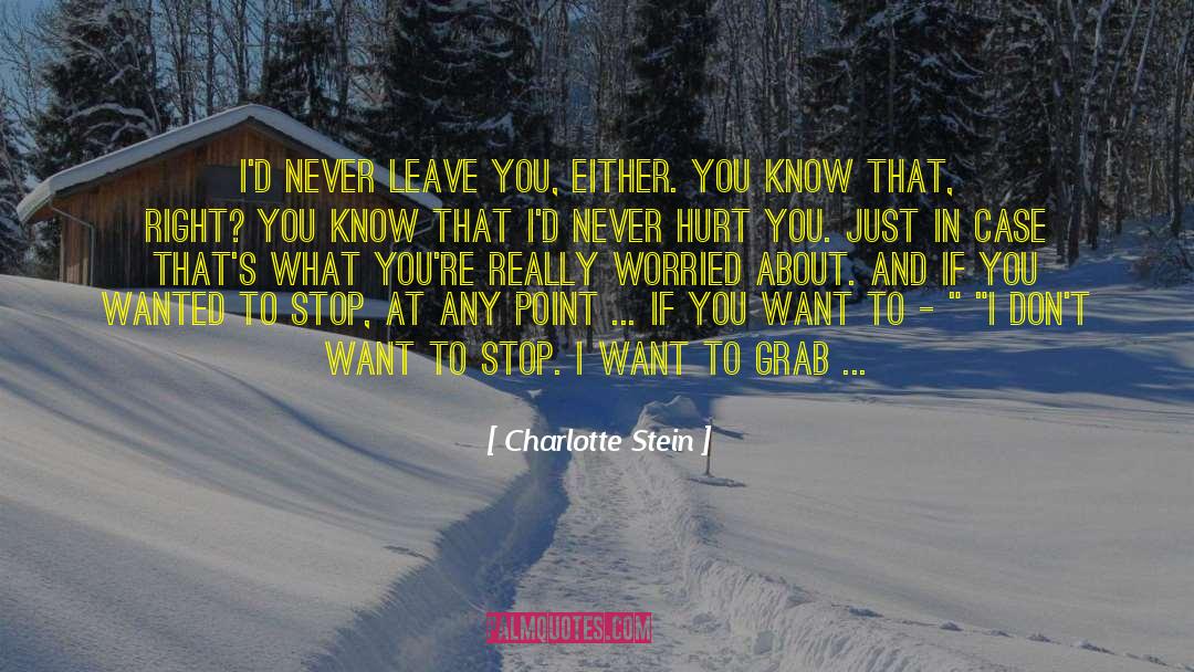 Never Stop Loving quotes by Charlotte Stein