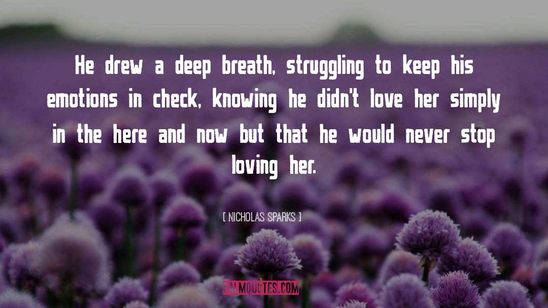 Never Stop Loving quotes by Nicholas Sparks