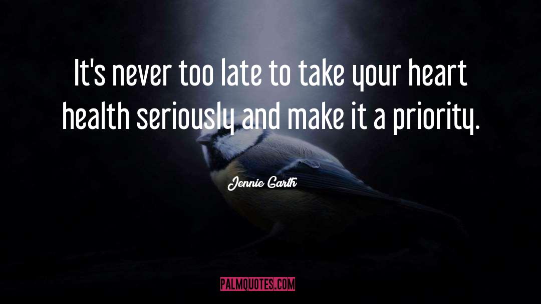 Never Too Late quotes by Jennie Garth