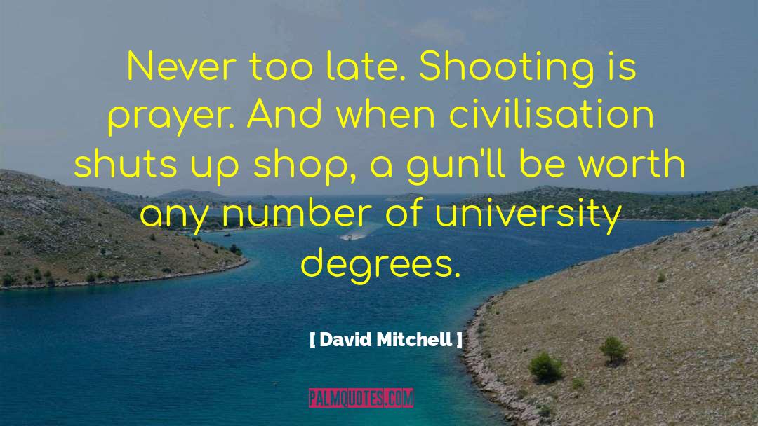 Never Too Late quotes by David Mitchell