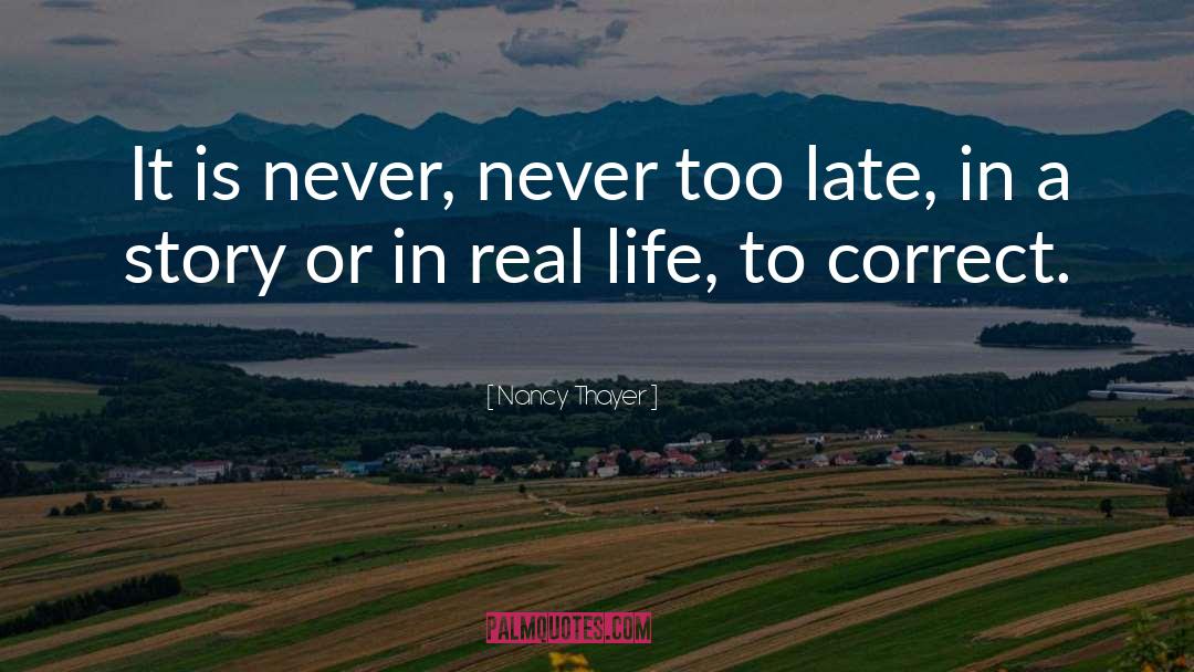 Never Too Late quotes by Nancy Thayer