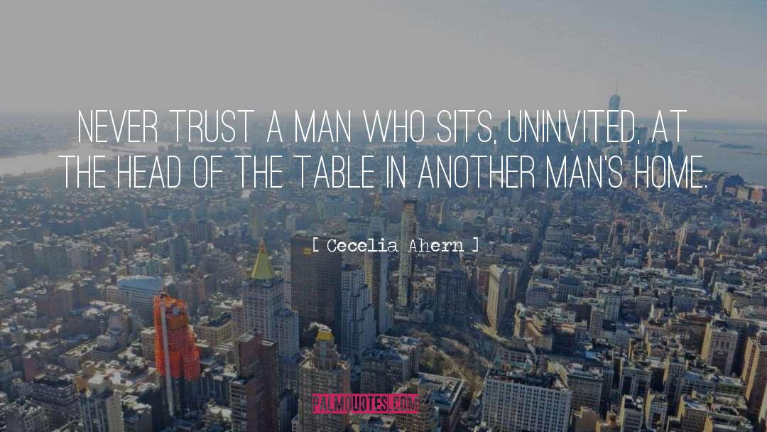 Never Trust A Man quotes by Cecelia Ahern