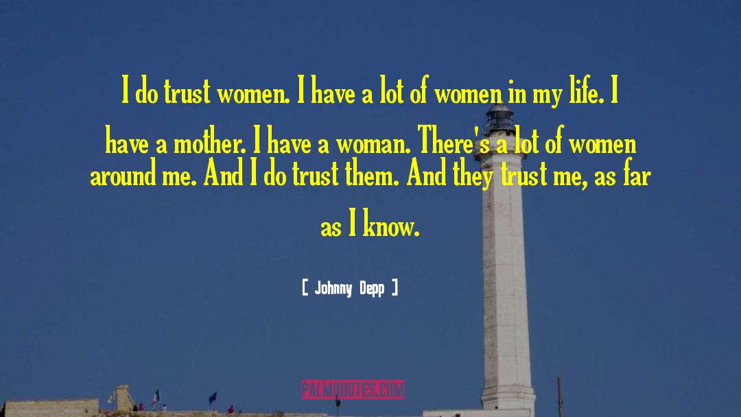 Never Trust A Woman quotes by Johnny Depp