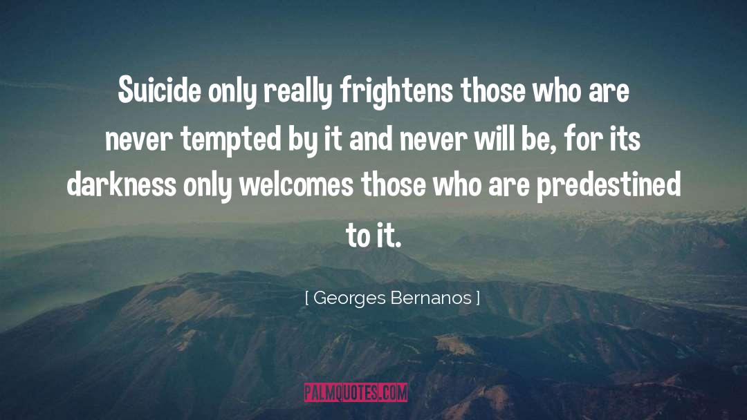 Never Will quotes by Georges Bernanos